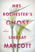 Mrs. Rochester's Ghost 1542026385 Book Cover