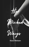 Her Wicked Ways B0CMMQJP7D Book Cover