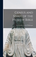 Genius and Spirit of the Hebrew Bible 1013497619 Book Cover