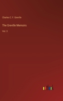 The Greville Memoirs: Vol. 3 338522568X Book Cover