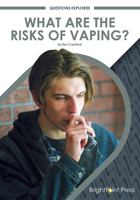 What Are the Risks of Vaping? 1678205044 Book Cover