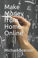 Make Money from Home Online B08CG2RW8B Book Cover