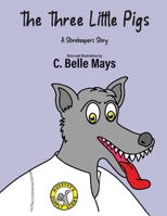 The Three Little Pigs: A Storekeeper's Story 1647190495 Book Cover