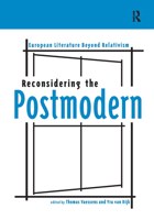 Reconsidering the Postmodern: European Literature Beyond Relativism 9089643699 Book Cover