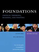 Foundations: Critical Thinking, Reading, and Writing 0131236318 Book Cover