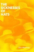 The Sicknesses of Hats 0864920245 Book Cover