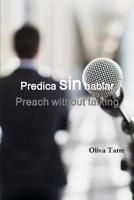 Predica sin hablar (Preach without talking) 138712840X Book Cover