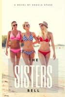 The Sisters Bell B089M2J1BK Book Cover