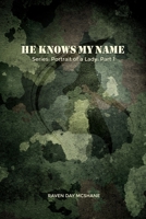 He Knows My Name: Series: Portrait of a Lady: Part I 1636613586 Book Cover