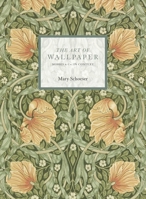 The Art of Wallpapers: Morris & Co. in Context 1788841689 Book Cover