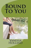 Bound To You 1468118137 Book Cover