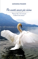 Per esserti ancor più vicina B095M4J7J1 Book Cover