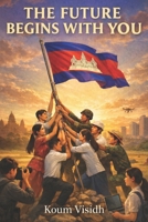 The Future Begins with You B0GDXS4NG4 Book Cover