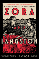 Zora and Langston: A Story of Friendship and Betrayal 0393358100 Book Cover