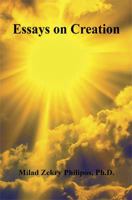 Essays on Creation 1608623769 Book Cover