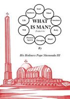 What Is Man 0995363439 Book Cover