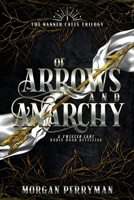 Of Arrows and Anarchy: A Twisted, LGBTQ Robin Hood Retelling 1736436538 Book Cover