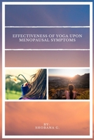 Effectiveness of Yoga upon Menopausal Symptoms 6602631845 Book Cover