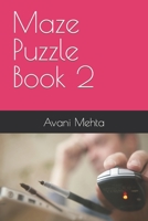 Maze Puzzle Book 2 B0BL4VR57L Book Cover