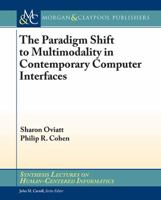 The Paradigm Shift to Multimodality in Contemporary Computer Interfaces 162705751X Book Cover