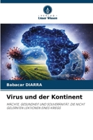 Virus und der Kontinent (German Edition) 6209791131 Book Cover