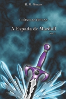 Crônicas Épicas: A Espada De Mardoll B091F5RKYZ Book Cover