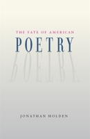 The Fate of American Poetry 082031398X Book Cover