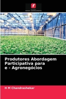 Produtores Abordagem Participativa para e - Agronegócios 6203188212 Book Cover