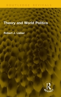 Theory and World Politics 1041232624 Book Cover