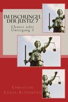 Im Dschungel der Justiz 7: Chance oder Untergang 3 150299772X Book Cover