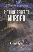 Picture Perfect Murder 0373447396 Book Cover