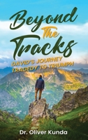 Beyond The Tracks B0GTN1K8XJ Book Cover