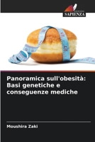 Panoramica sull'obesità: Basi genetiche e conseguenze mediche 620562267X Book Cover