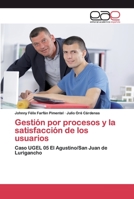 Gestión por procesos y la satisfacción de los usuarios 6200391882 Book Cover