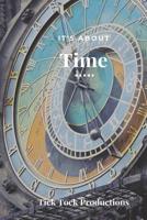 It's About Time 1075630703 Book Cover