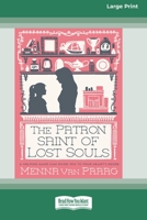 The Patron Saint of Lost Souls 0749023554 Book Cover