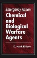 Emergency Action for Chemical and Biological Warfare Agents 0849306132 Book Cover