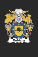 Rubiales: Rubiales Coat of Arms and Family Crest Notebook Journal (6 x 9 - 100 pages) 1695427653 Book Cover