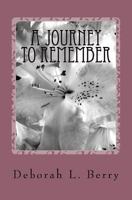A Journey to Remember 1481161342 Book Cover