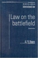Law on the Battlefield (Melland Schill Monographs in International Law) 0719082188 Book Cover