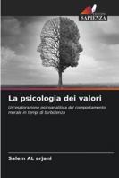 La psicologia dei valori (Italian Edition) 6208497000 Book Cover