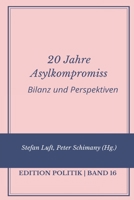 20 Jahre Asylkompromiss (Edition Politik) 3837624870 Book Cover