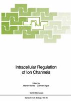 Intracellular Regulation of Ion Channels 3642846300 Book Cover