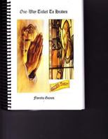 One-Way Ticket To Heaven 1544755082 Book Cover