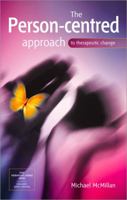 The Person-Centred Approach to Therapeutic Change 0761948694 Book Cover