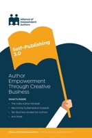 Self-Publishing 3.0: Author Empowerment Through Creative Business 1913349438 Book Cover