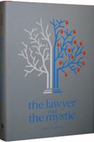 The Lawyer and the Mystic 0826608310 Book Cover