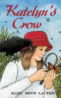 Katelyn's Crow 1737442027 Book Cover
