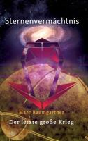 Sternenvermächtnis 3 3746965152 Book Cover