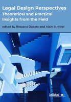 Legal Design Perspectives: Theoretical and Practical Insights from the Field 8855265660 Book Cover